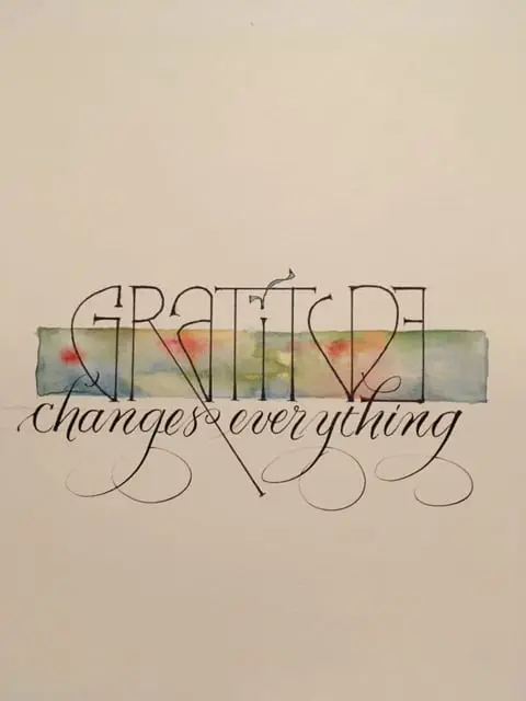 GRATITUDE CHANGES EVERYTHING