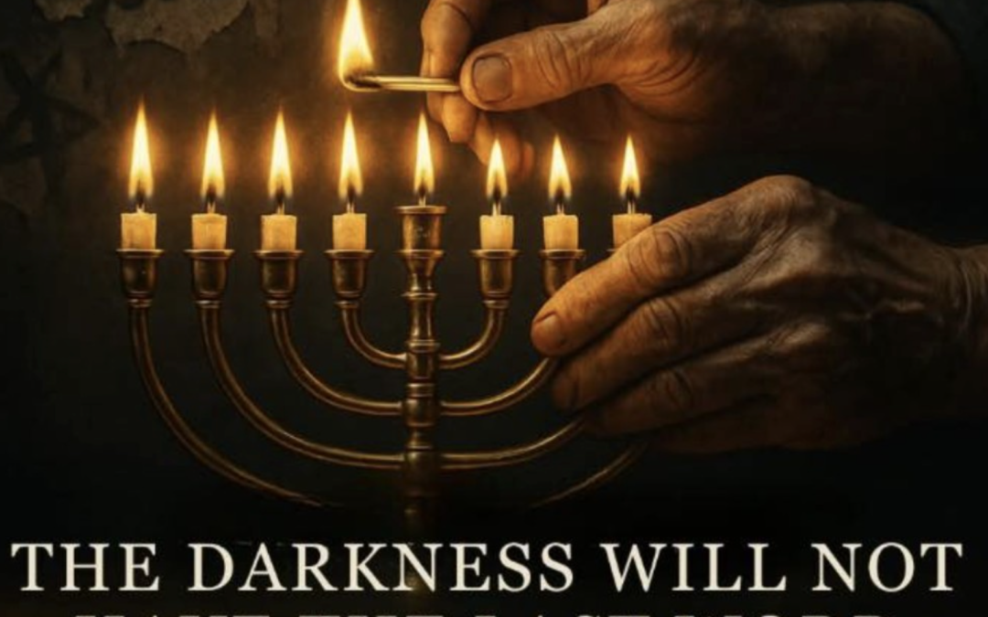 Darkness Will Not Have the Last Word