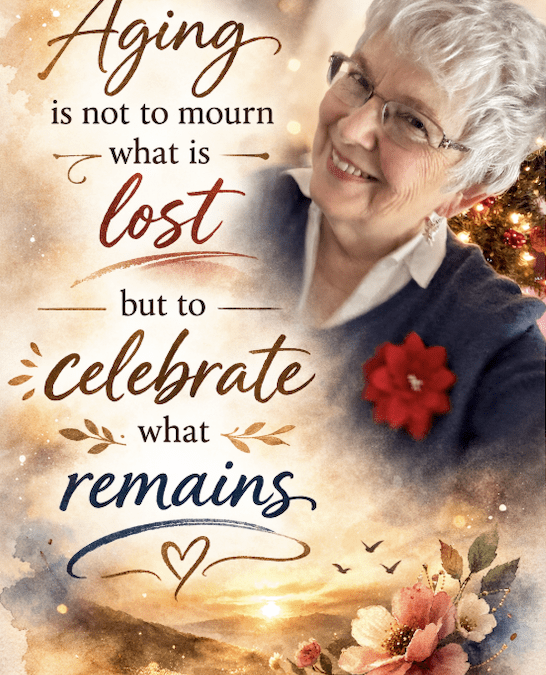 AGING IS … AGING IS NOT …
